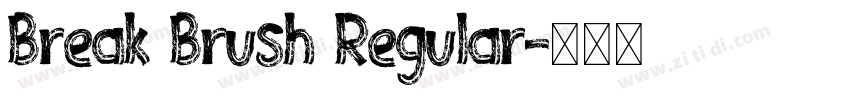 Break Brush Regular字体转换